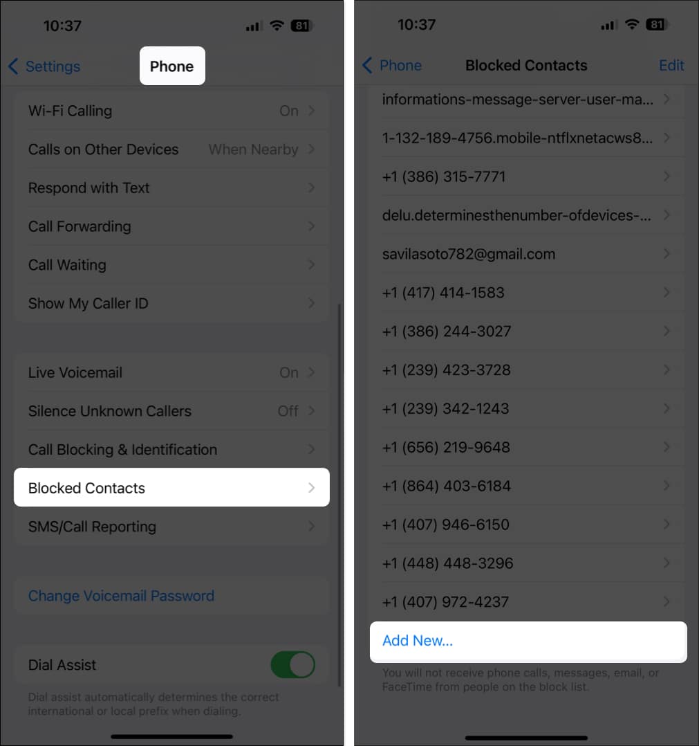 Select the Phone app, choose the Blocked Contacts and tap Add New