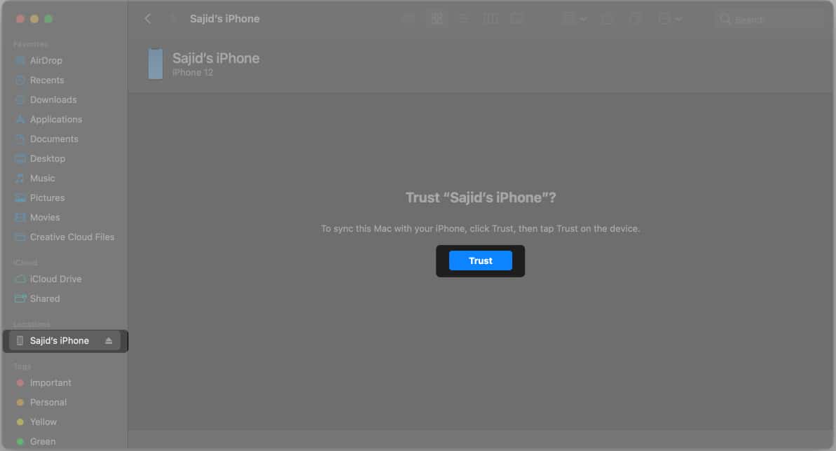 Select your iPhone name, Click Trust in Finder on Mac