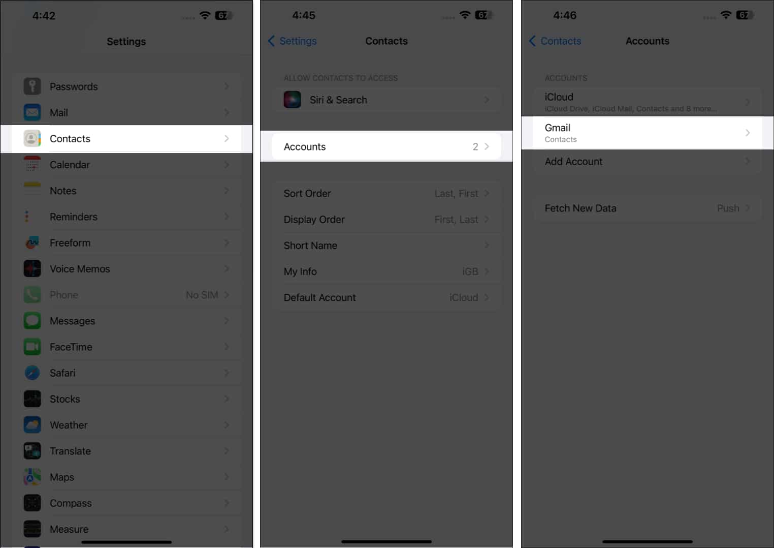 Tap Contacts, Accounts, Select Gmail on iPhone