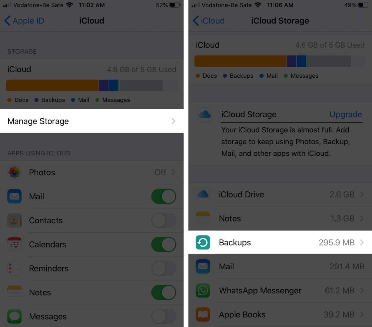 Tap on Manage Storage and Tap on Backups in iCloud on iPhone