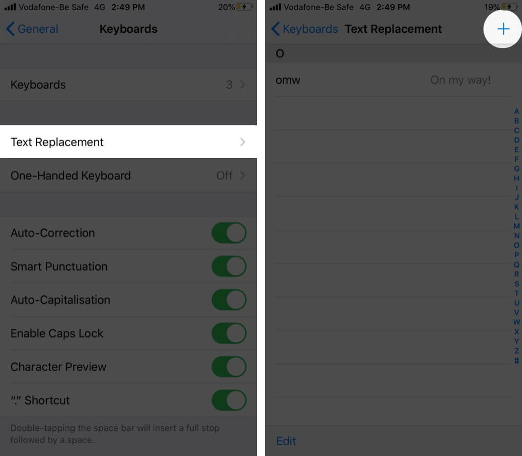 Tap on Text Replacement and Then Tap on Plus Icon