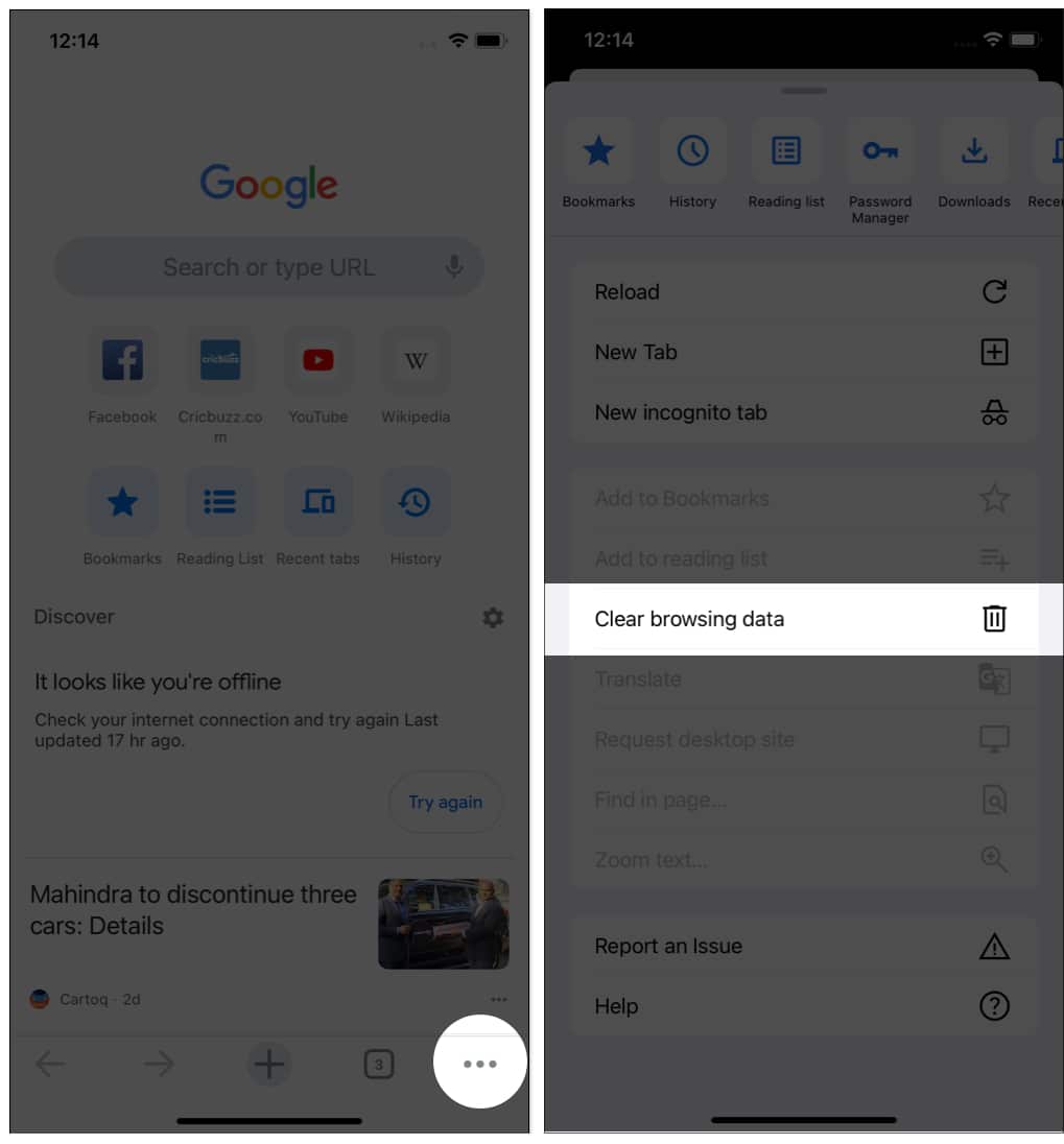 Tap on Three dot and Clear browsing data in Chrome