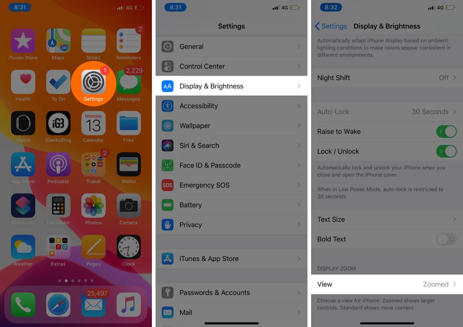 Tap on settings then display brightness then view on iphone or ipad Tap.on Settings then Display & Brightness then View on iPhone or iPad