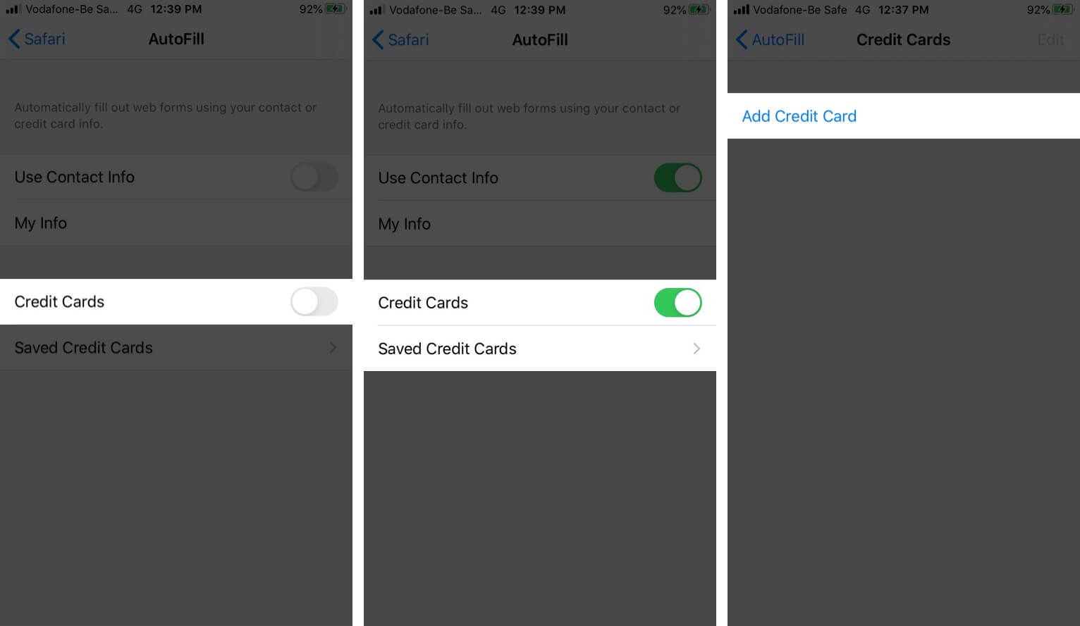 Turn ON Credit Card and Then Tap on Save Credit Cards and Tap on Add Credit Card
