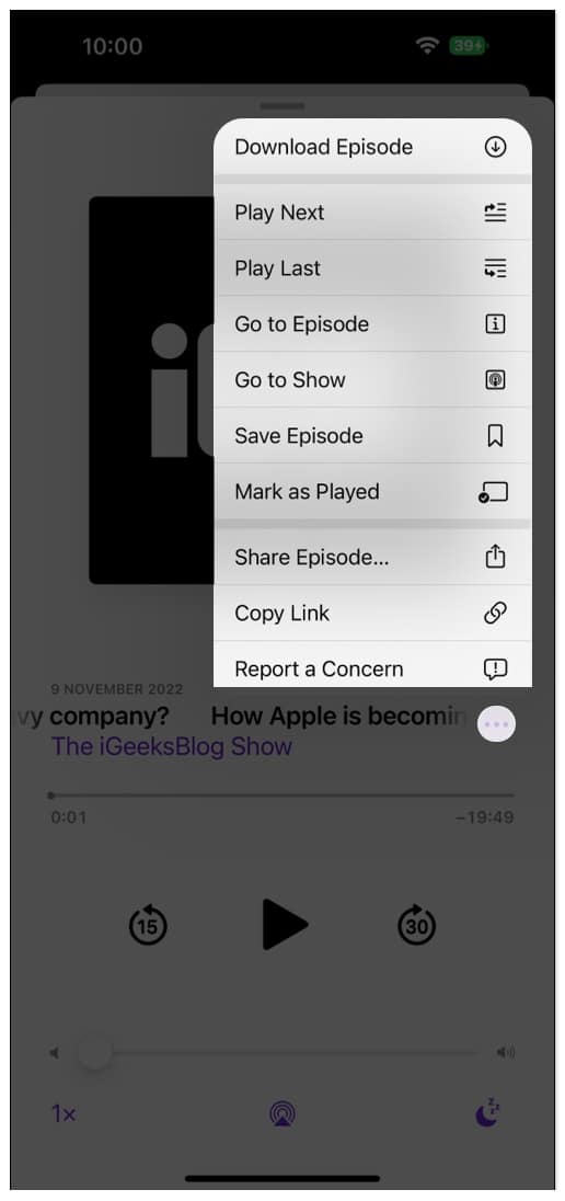 Use More button to explore more options in Podcast
