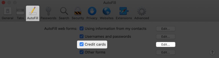 click on autofill enable credit cards and click on edit in safari preferences on mac