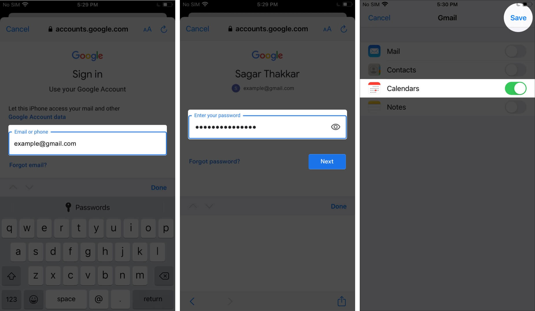 Enter Gmail ID Details Enable Calendar and Tap on Save