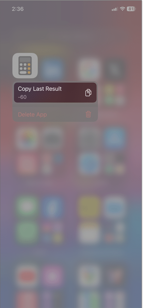 tap and hold the calculator app icon, select copy last result on iphone