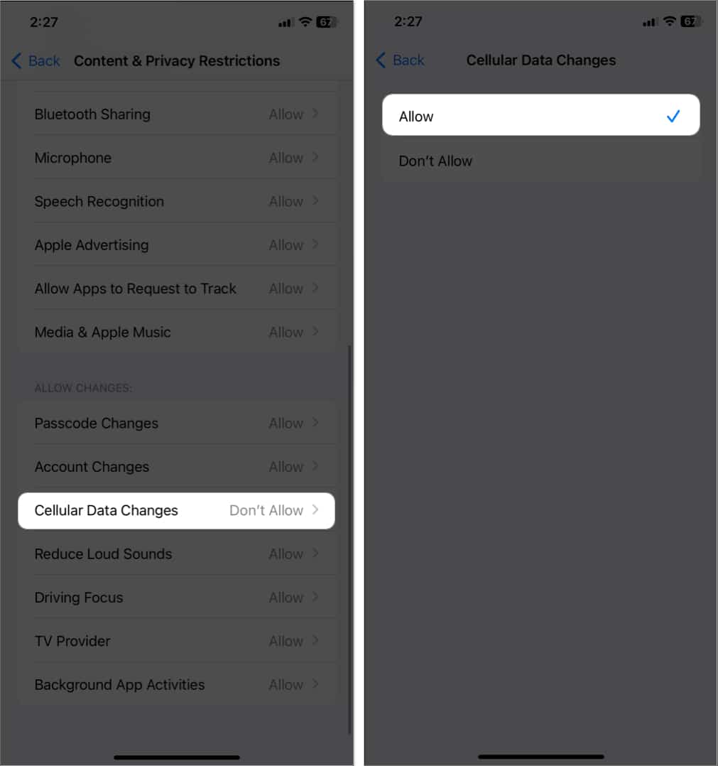 tap cellular data changes, select allow in settings