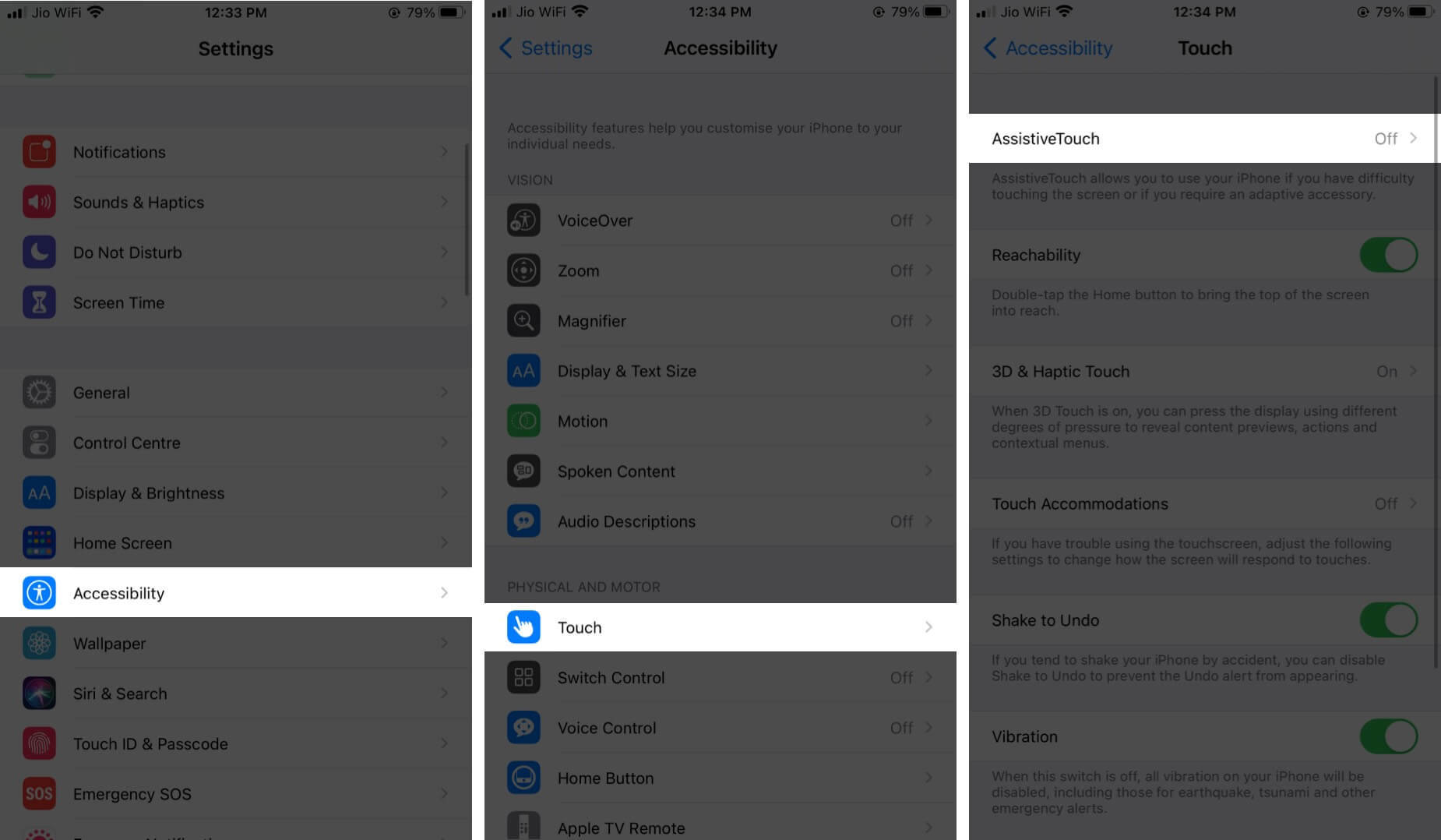 Tap on Accessibility Then Touch and Then Assistive Touch on iPhone