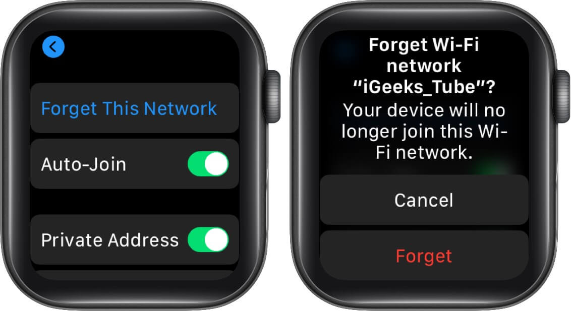 Tap on Forget This Network and Then Tap on Forget on Apple Watch