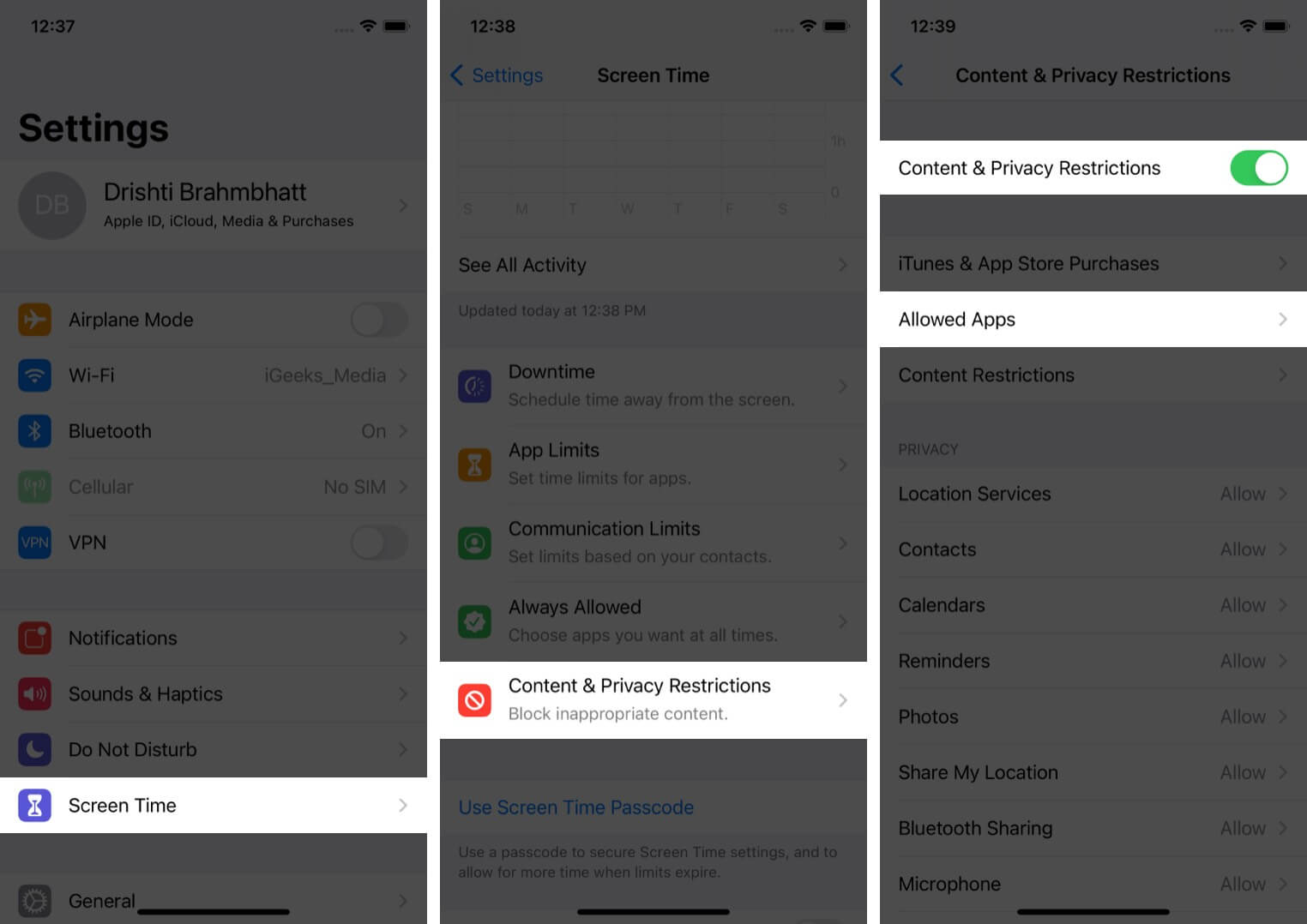 Tap on Screen Time in Settings and Tap on Content & Privact Restrictions and Then Tap on Allowed Apps on iPhone