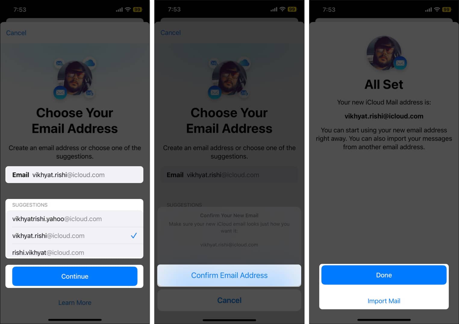 Enter the name, select one from the suggestions, tap Continue, Confirm Email Address and Tap Done or Import Mail