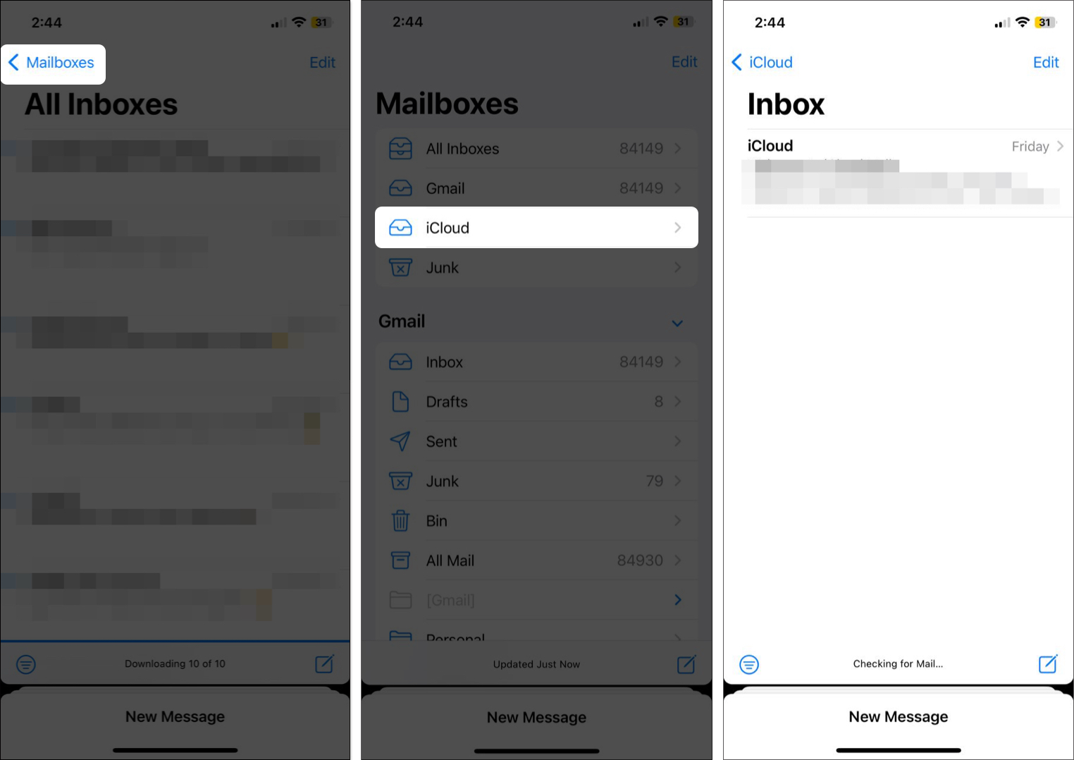Open Mail app, Tap < Mailboxes and Select iCloud