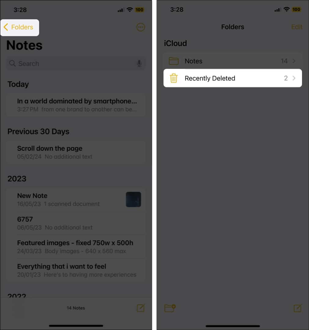Open Notes app on your iPhone, select Folders and tap on Recently Deleted