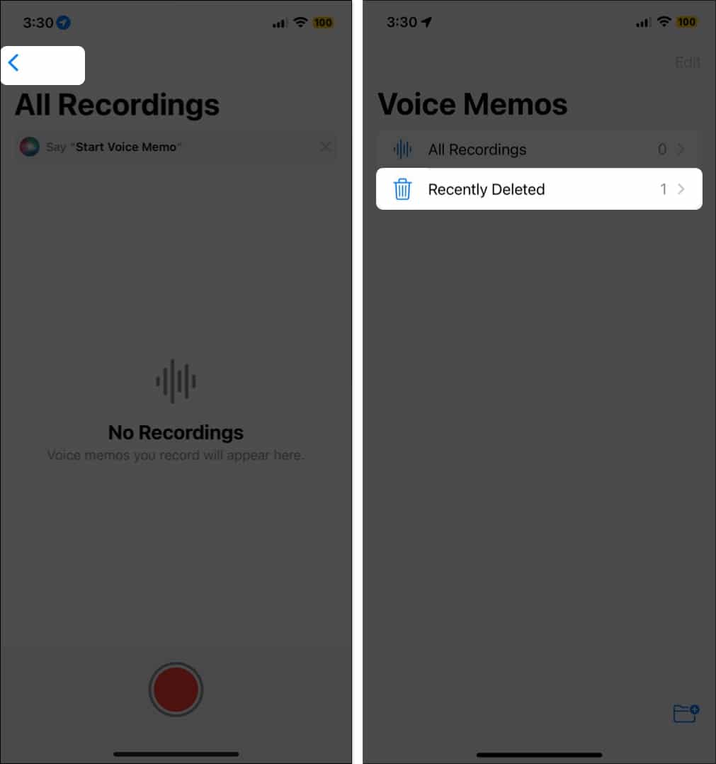 Open Voice Memo app, select the Backward Arrow icon and tap Recently Deleted on iPhone