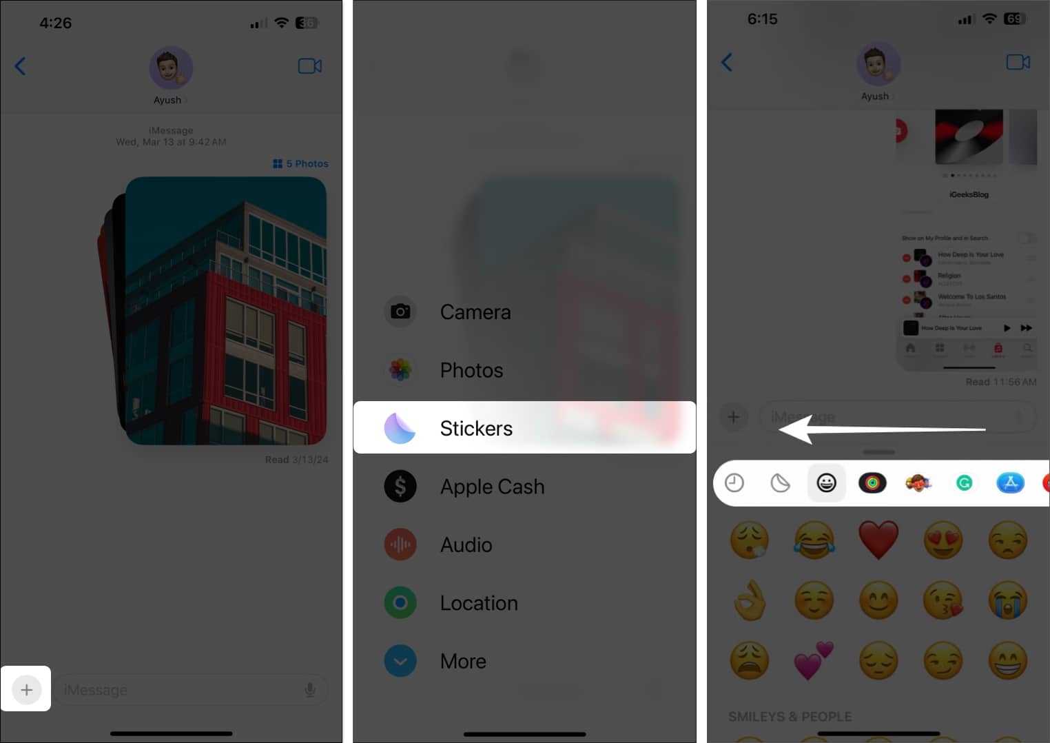 Tap on plus in any iMessage conversation, select Stickers and swipe from right to left