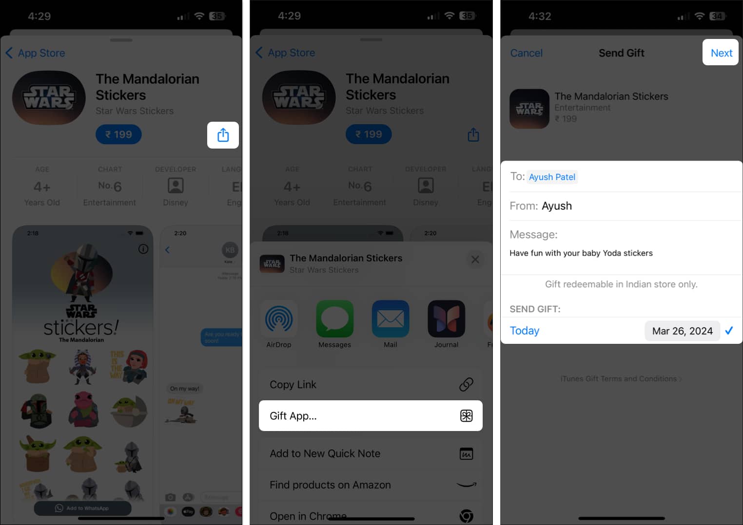 Tap on the share icon, select Gift App, enter the email ID, add custom message, select date and tap Next