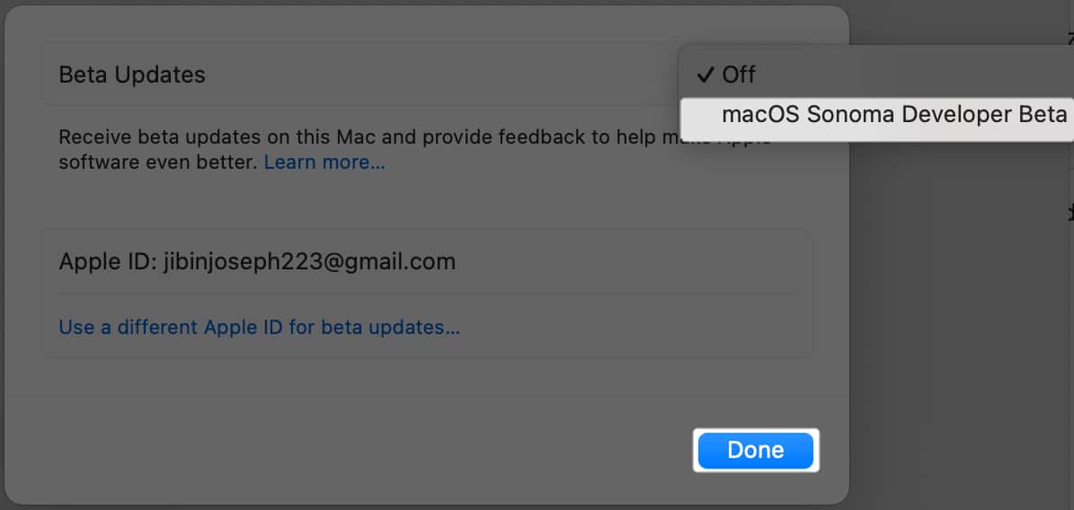 Select macOS Sonoma Developer Beta and Tap Done