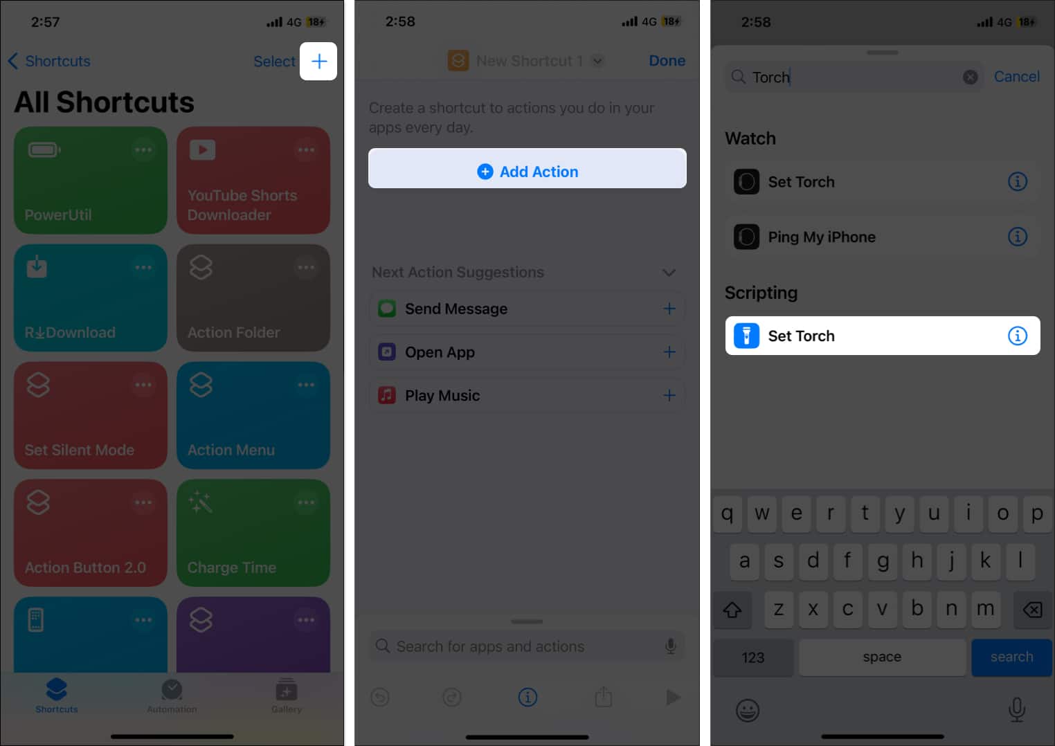 Tap plus icon, select Add Action, tap Set Torch
