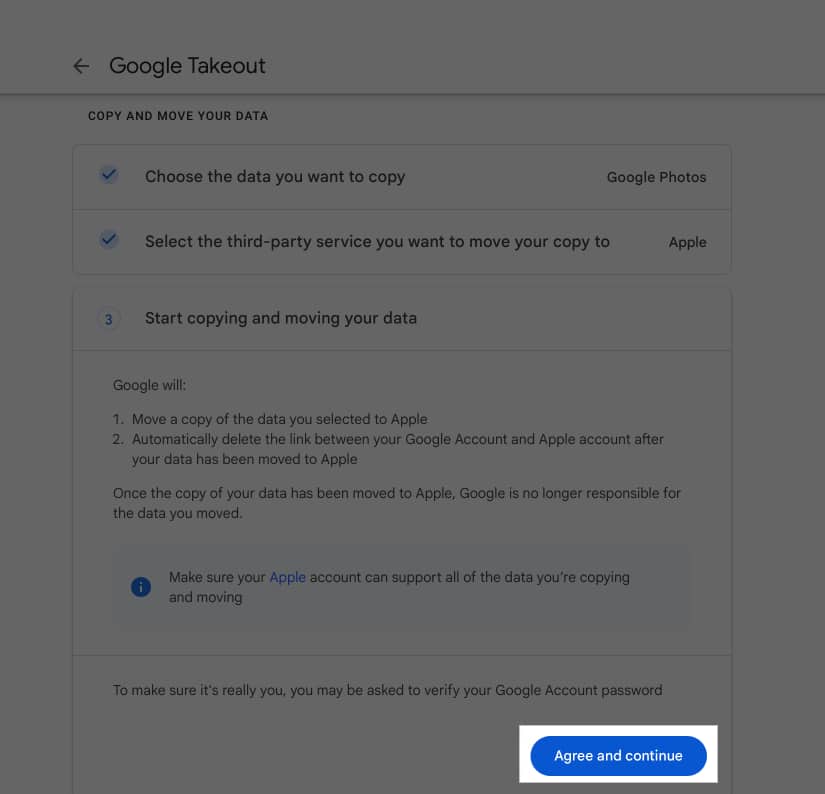 Köçürmə prosesinə başlamaq üçün Google Takeout-da Razılaşın və Davam et düyməsini basın