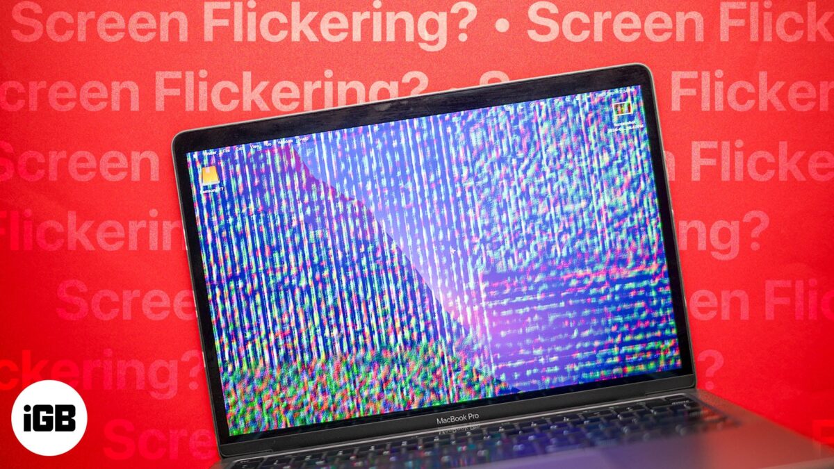 Screen flickering issue on a macbook