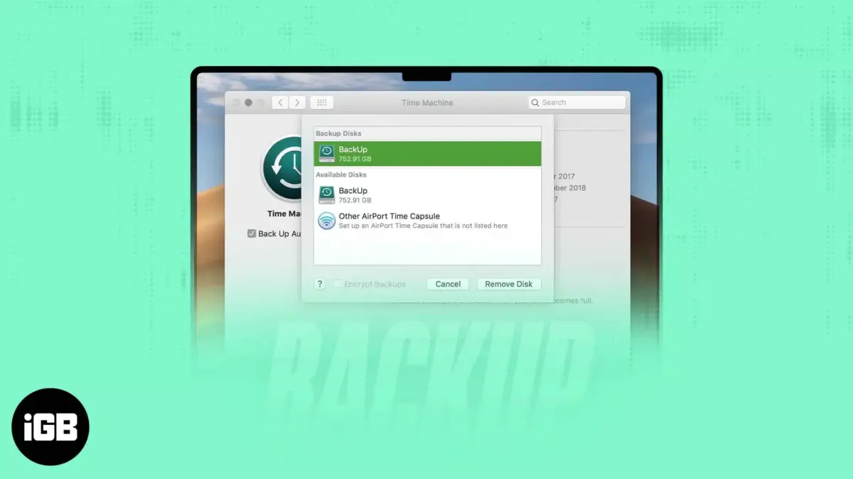 Igeeksblog   your gateway to apple tech and gaming Back up your mac
