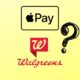 Does Walgreens take Apple Pay