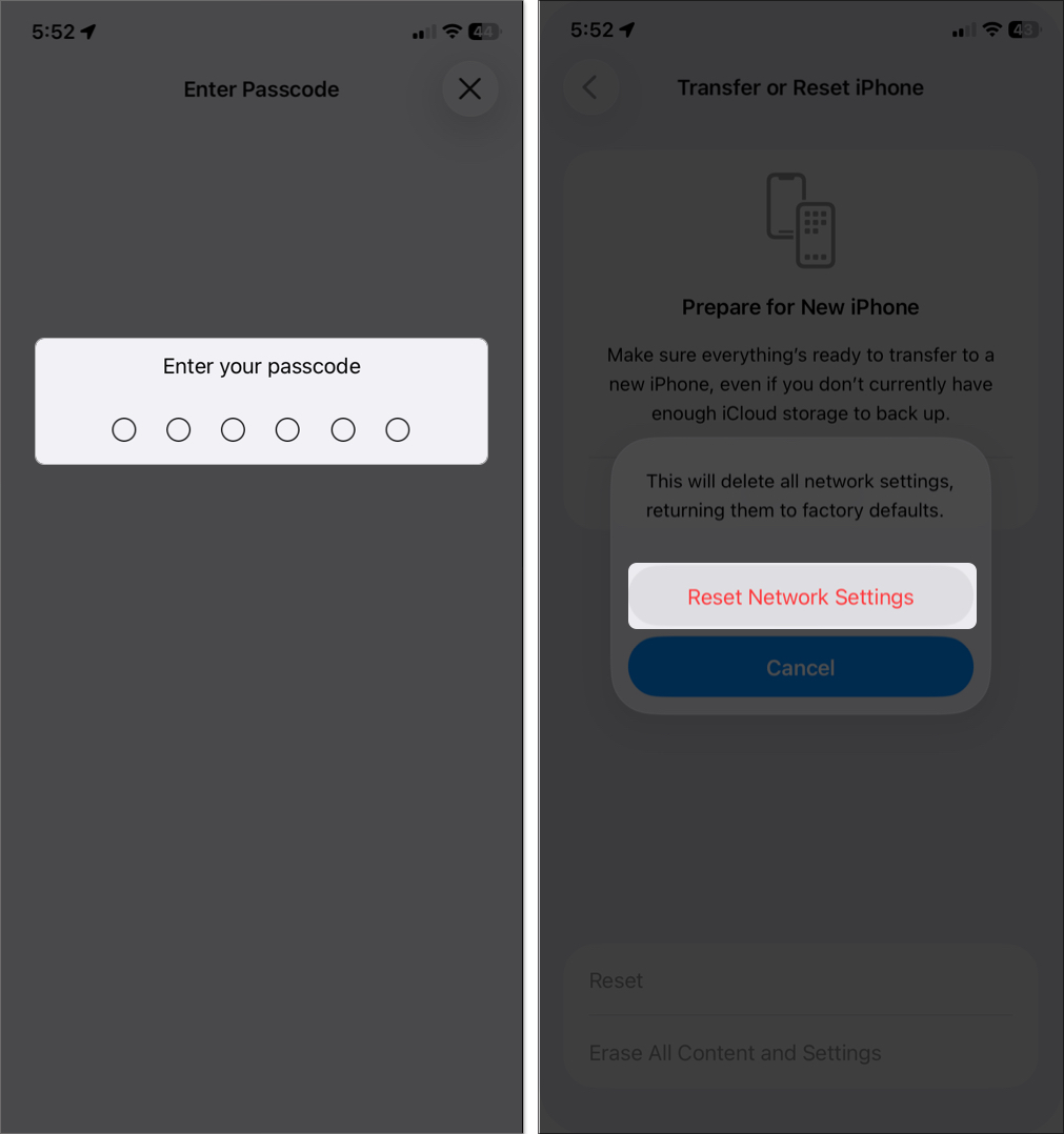 Enter passcode and tap on reset network settings on iPhone