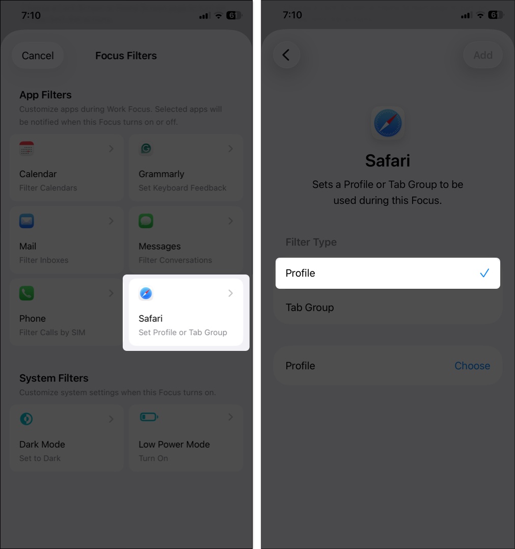 Scroll down and tap Add Filter > Safari.