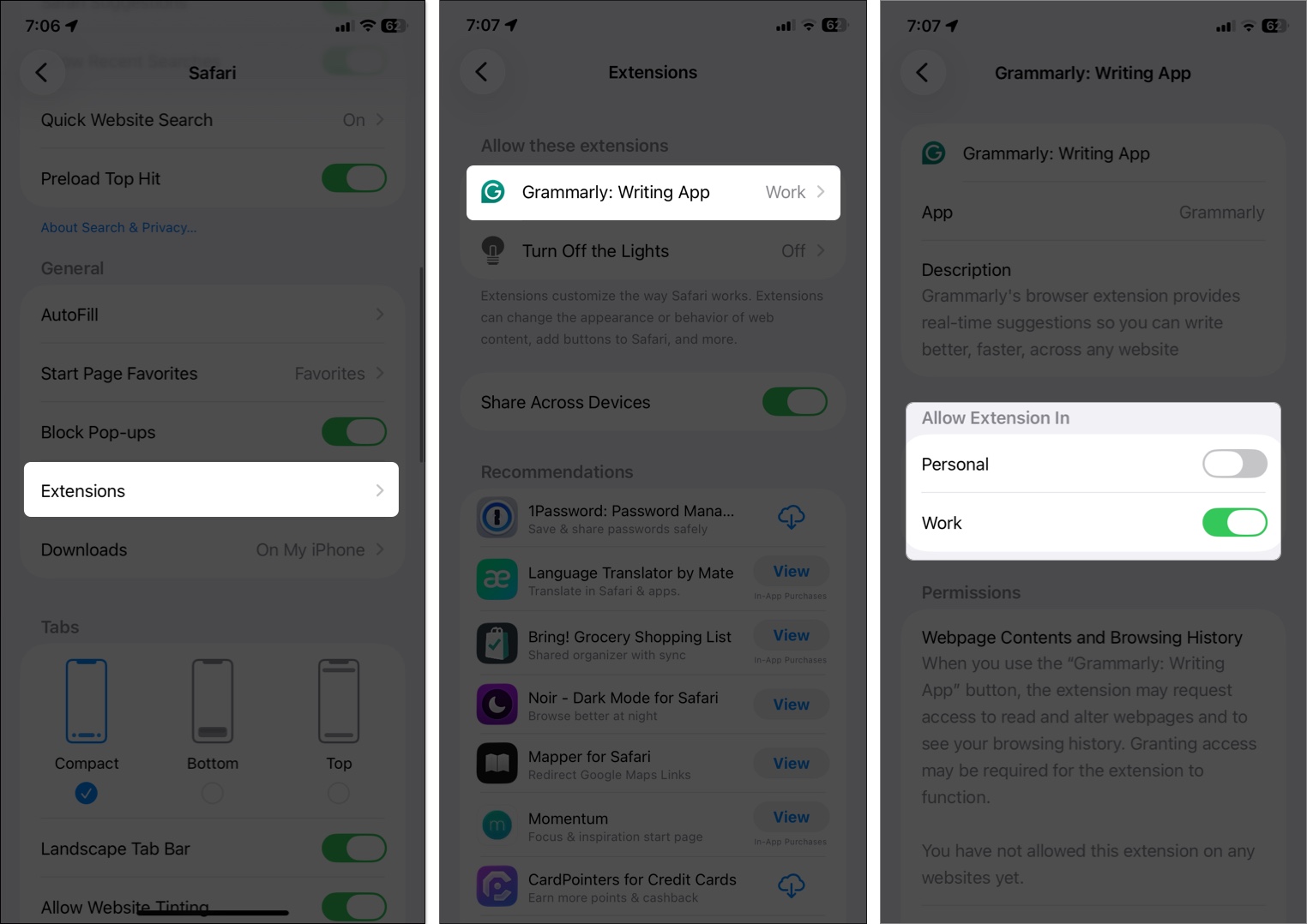 Tap Extensions and select the extension name.Under the Allow Extension, Turn the toggles On for the profiles.