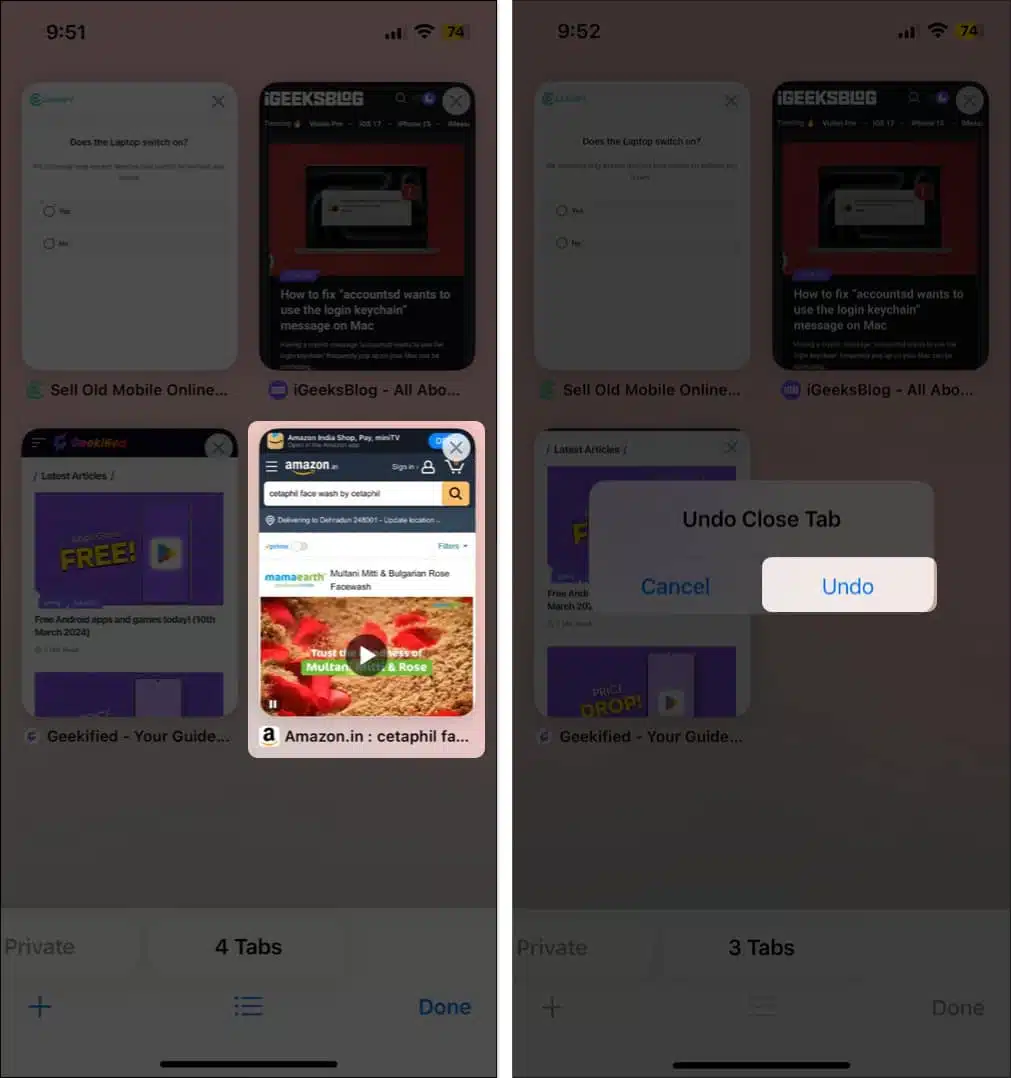 Shake your iPhone and tap Undo Close Tab to Restore Accidentally Closed Safari Tab
