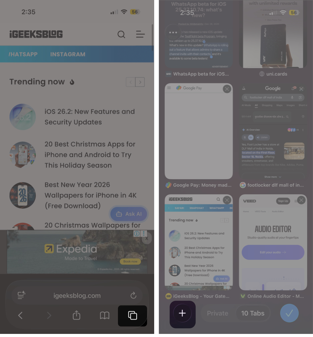 Open Safari, tap the Tabs icon, then tap the + button to open a new Start Page