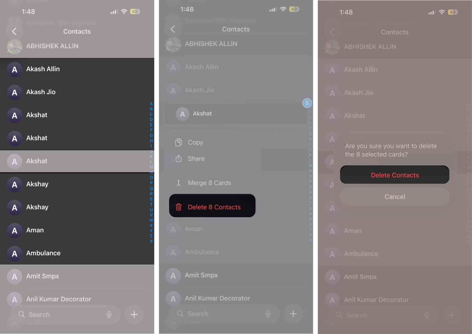 Open Contacts, tap Delete Contacts, and confirm by tapping Delete