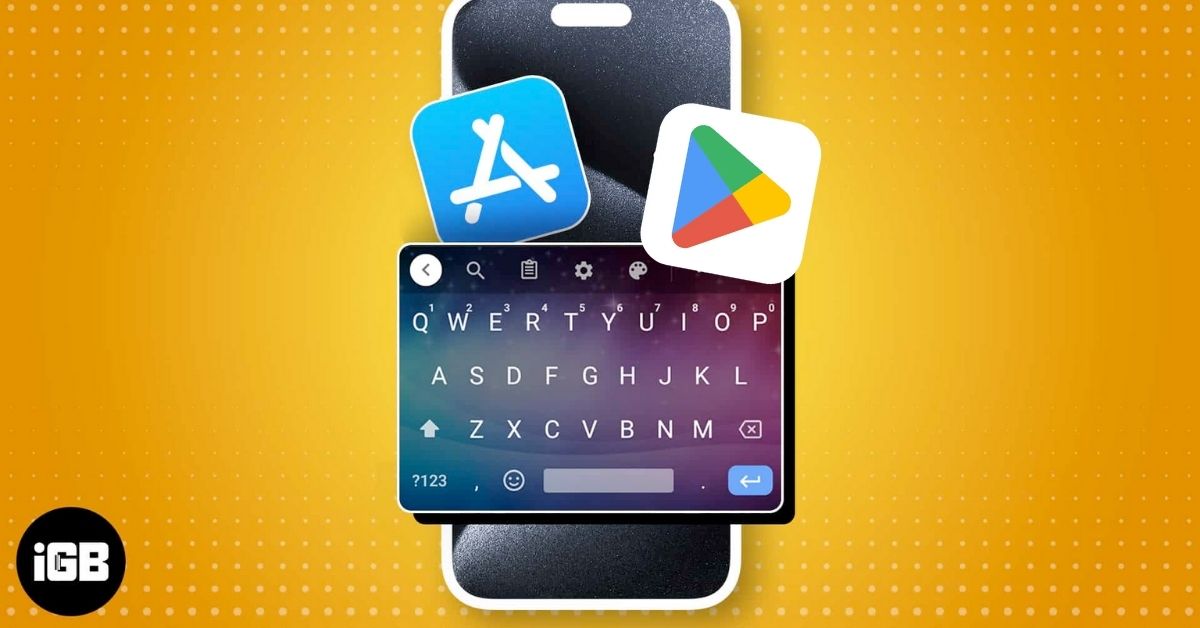 Best Keyboard Apps for iPhone and Android