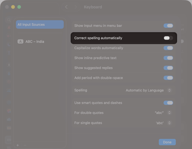 Toggle off Correct spelling automatically.