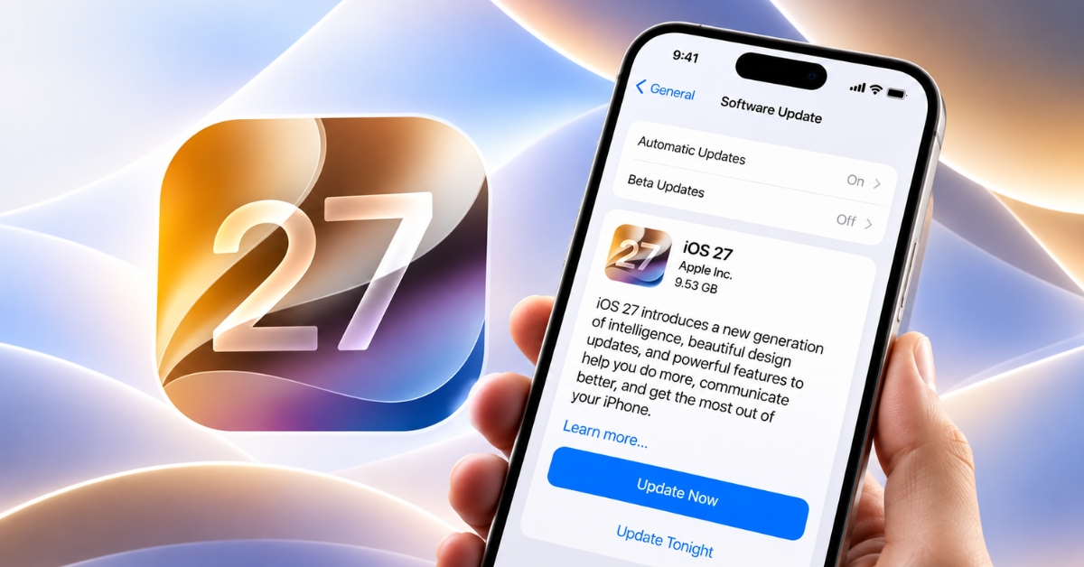 How to Update Your iPhone to iOS 27 (Step-by-Step Guide)